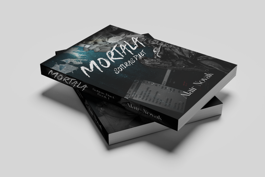 PRE-ORDER Mortala [Sotiras Duet] PAPERBACK